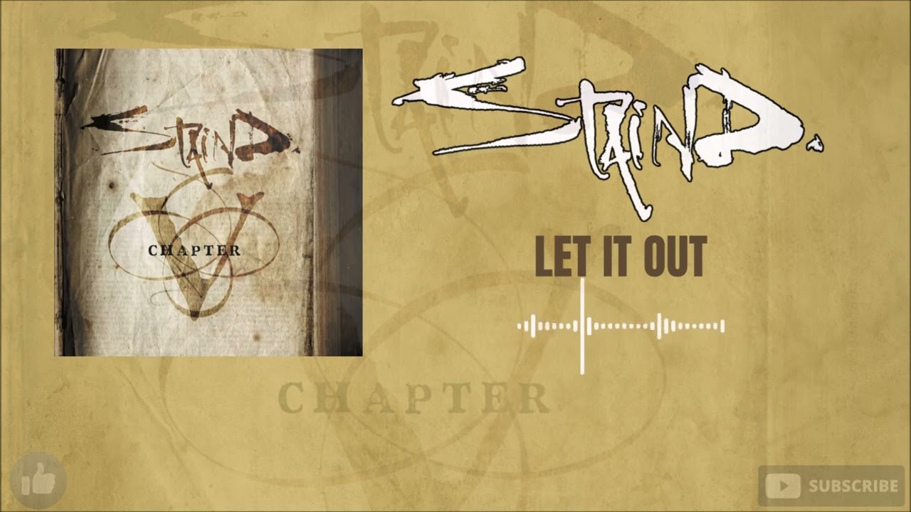 Staind - Let It Out [HQ]