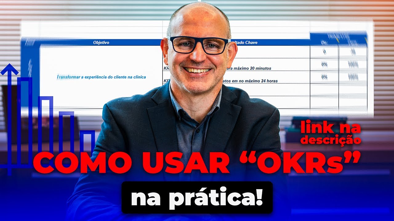 Descubra Como Implementar a Metodologia OKR na Gestão da Sua Clínica e Transforme Sua Prática Médica