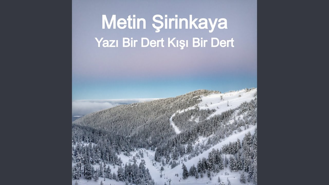 Yazı Bir Dert Kışı Bir Dert
