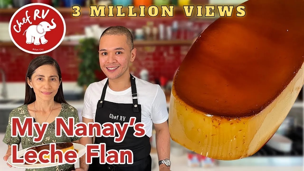 MY NANAY'S LECHE FLAN
