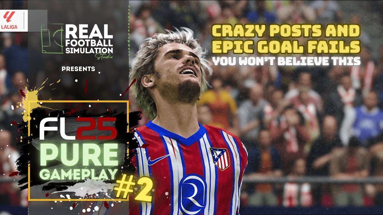 FOOTBALL LIFE 2025 | FL25 + MODS | PURE GAMEPLAY Vol. 2 | Every way to miss a GOAL!