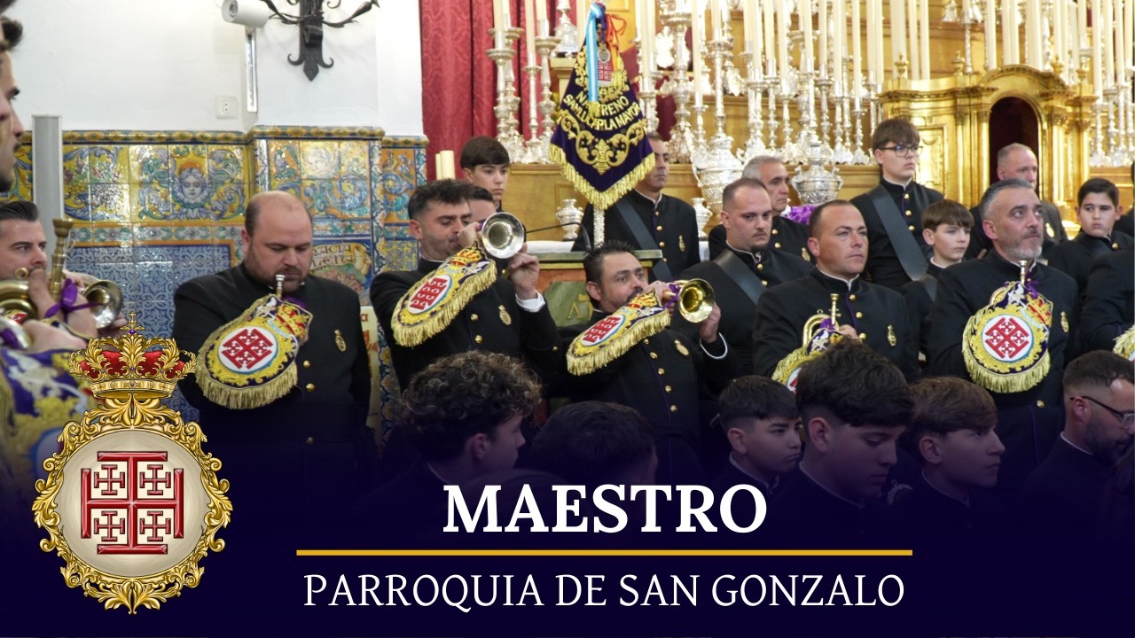 MAESTRO | Parroquia de San Gonzalo | BCT Nazareno de Sanlúcar