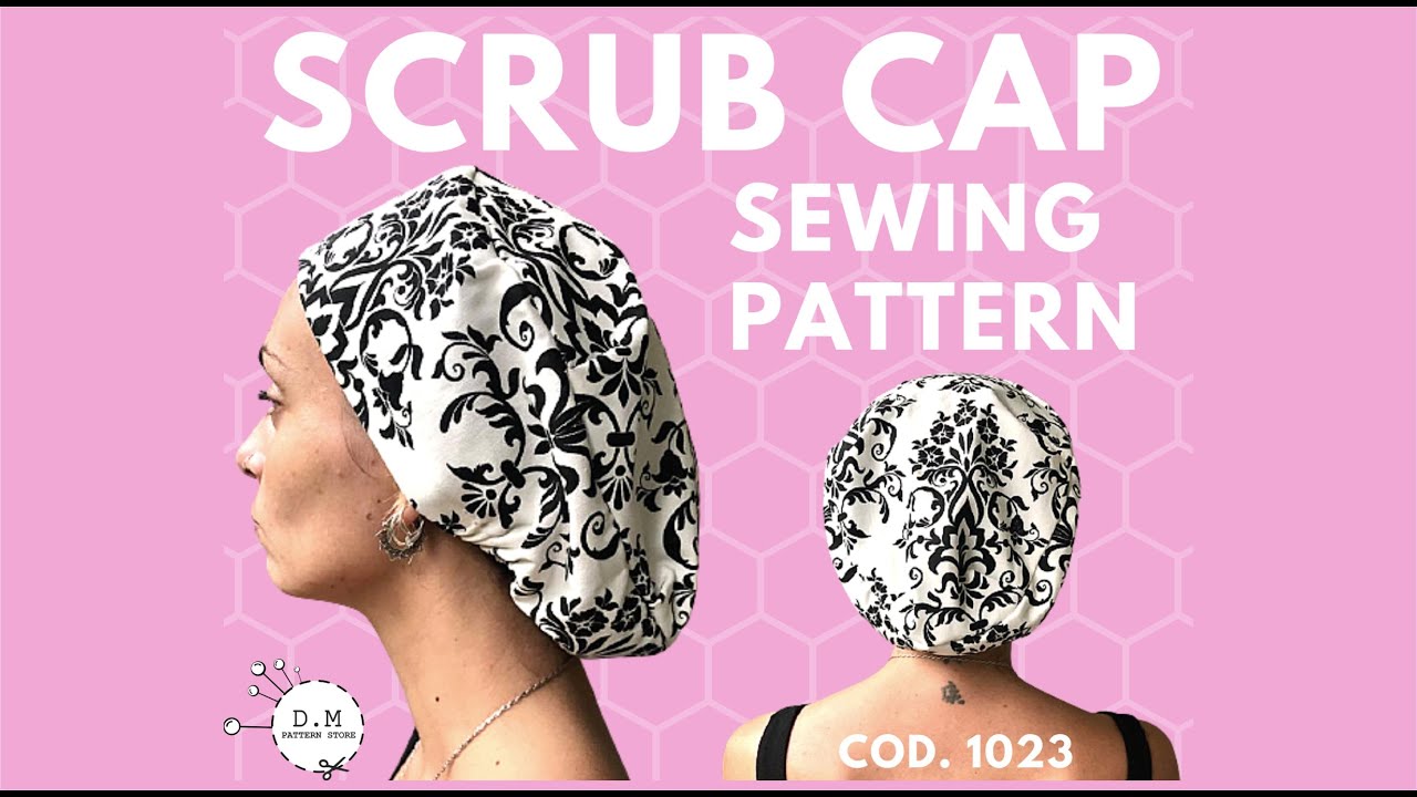 Cómo coser una cofia quirúrgica  con elástico /SCRUB CAP PATTERN cod.1023