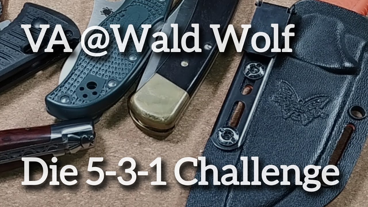 VA@waldwolf_edc_knives - Die 5-3-1 Challenge - 