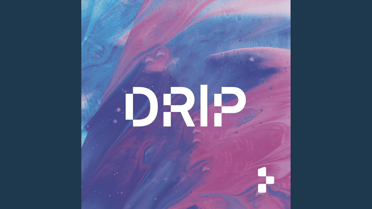 DRIP