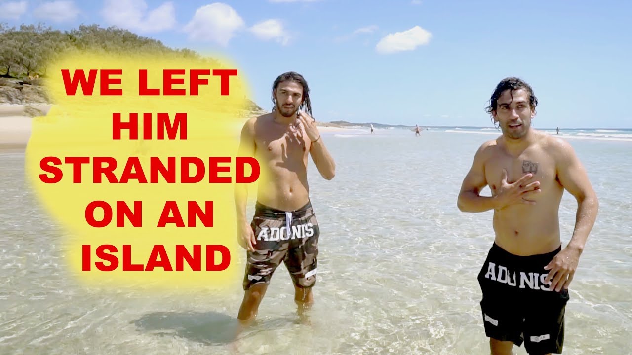 WE LEFT HIM STRANDED ON AN ISLAND!!