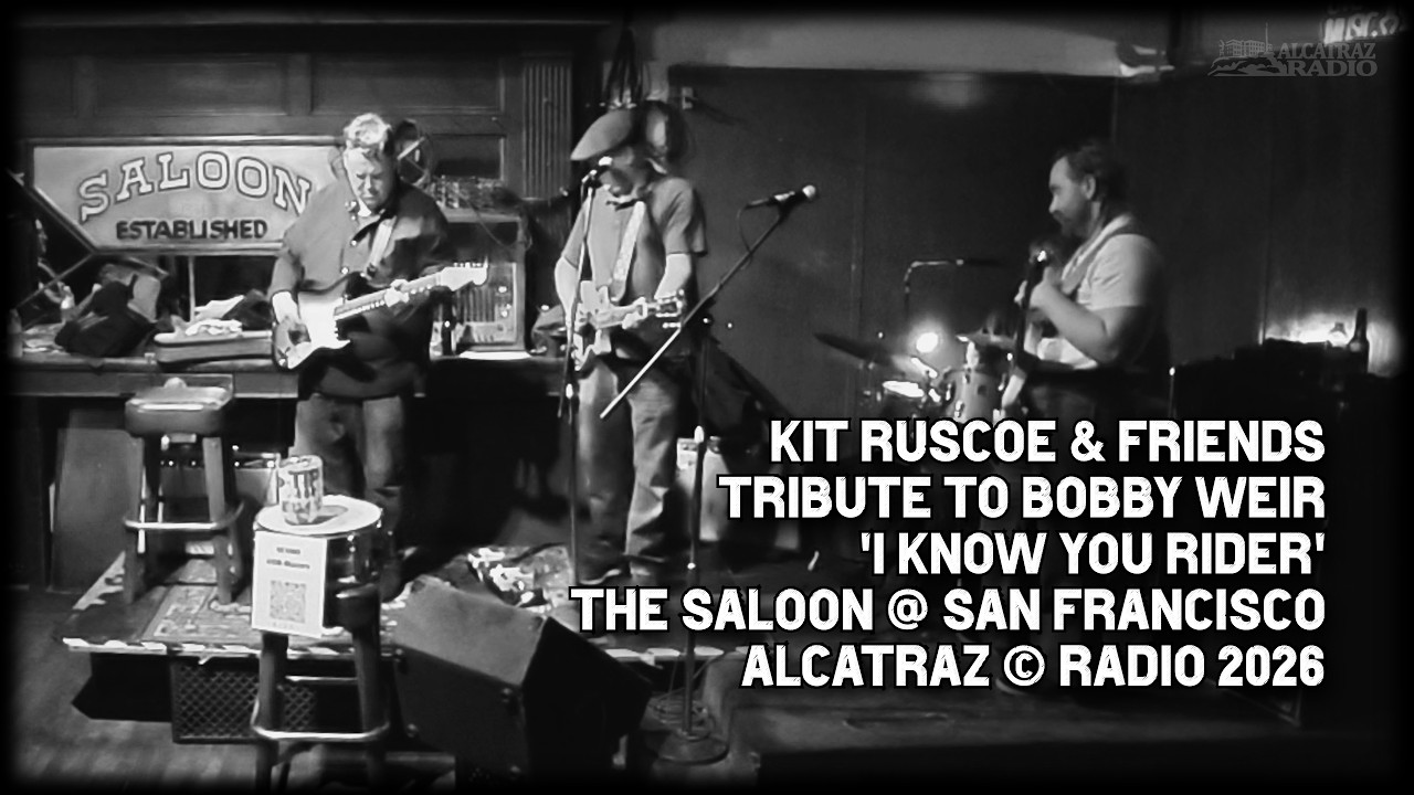 Kit Ruscoe & Friends @ The Saloon - 'I Know You Rider'  *Tribute to Bobby Weir