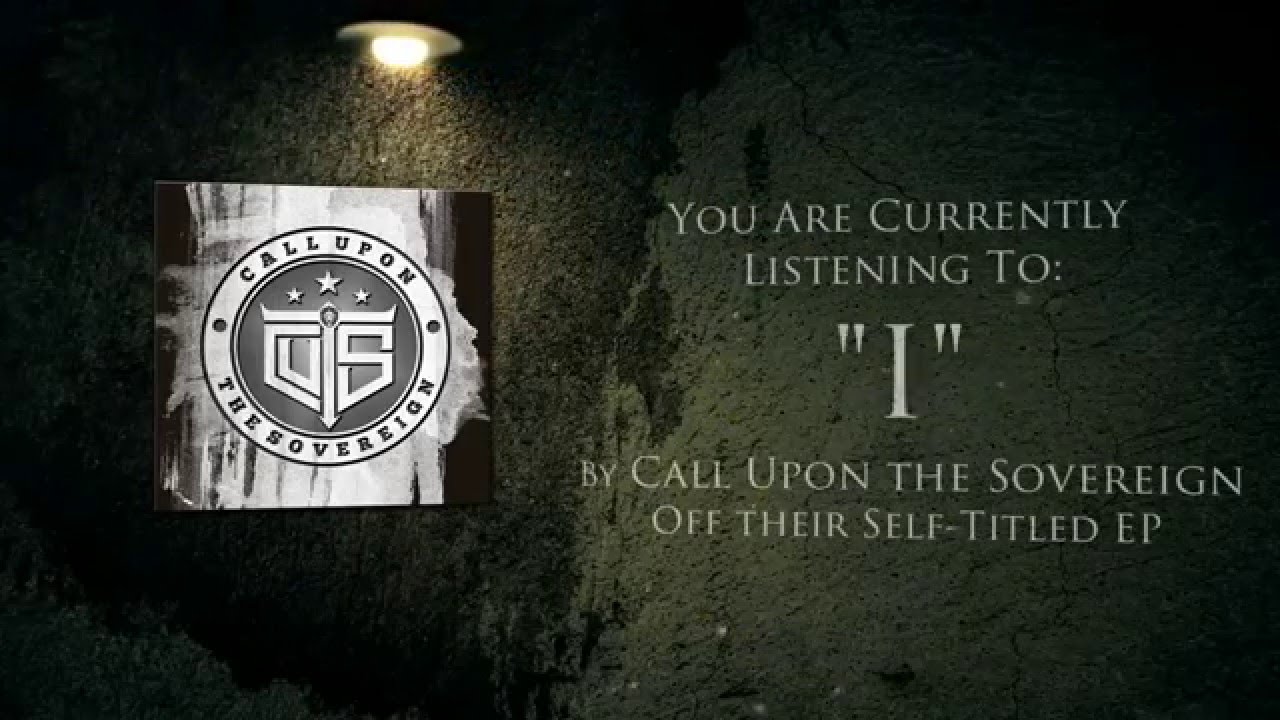 Call Upon the Sovereign Self-Titled EP (FULL ALBUM STREAM)