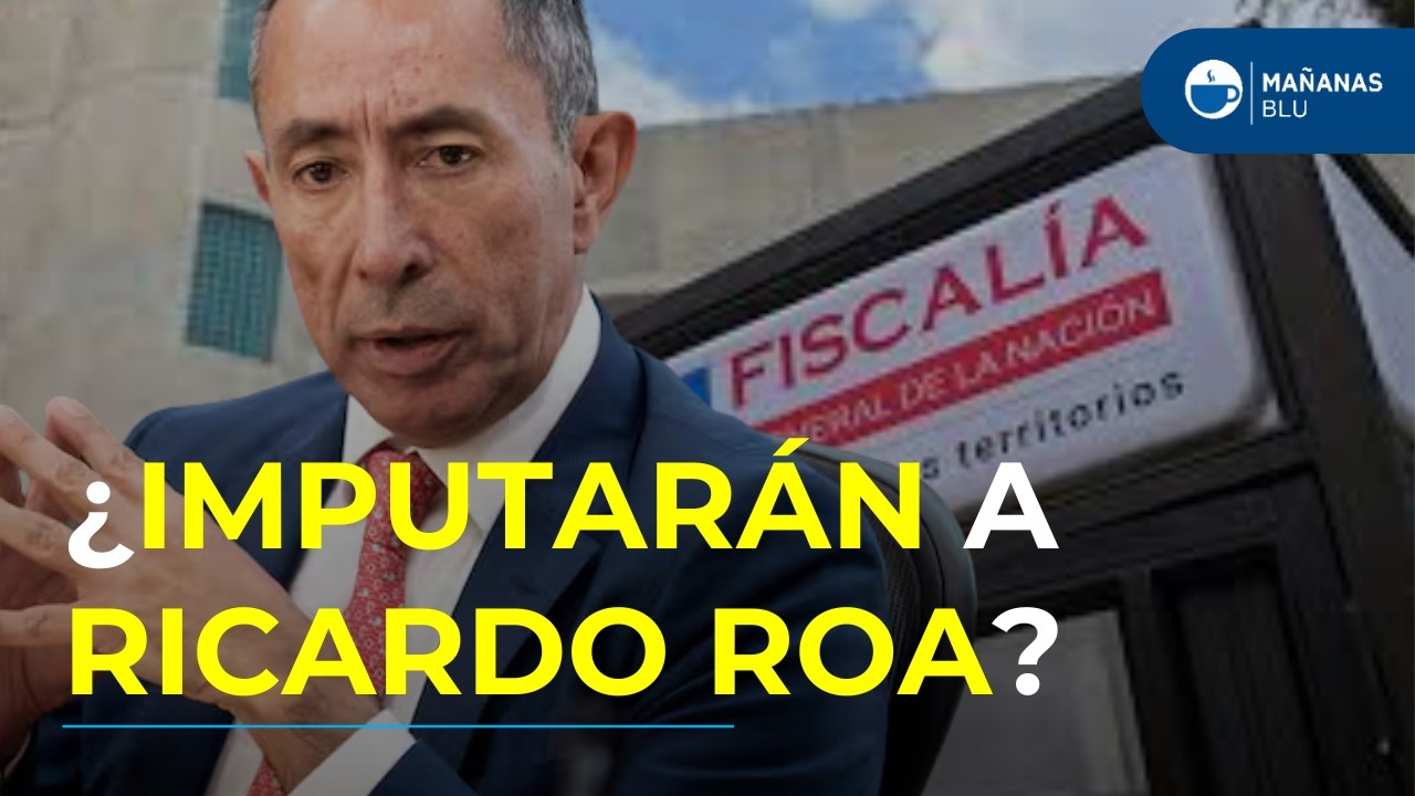 Atención: Fiscalía imputará a Ricardo Roa por presunta violación de topes y tráfico de influencias