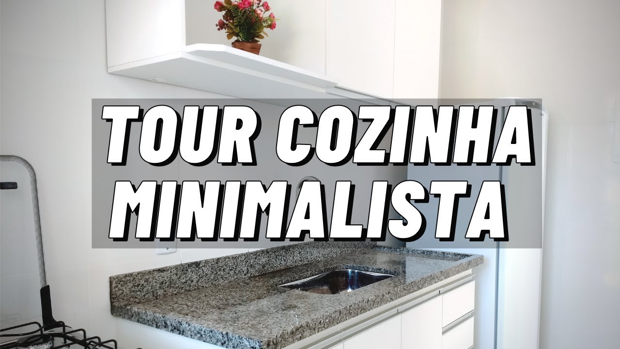 TOUR PELA MINHA COZINHA MINIMALISTA | CASA MINIMALISTA