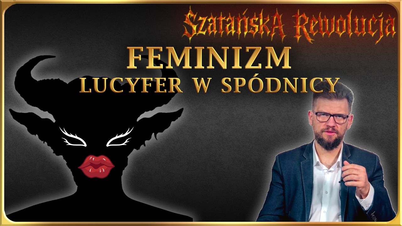 Feminizm - Lucyfer w Sp&oacute;dnicy -Tomasz Sztreker