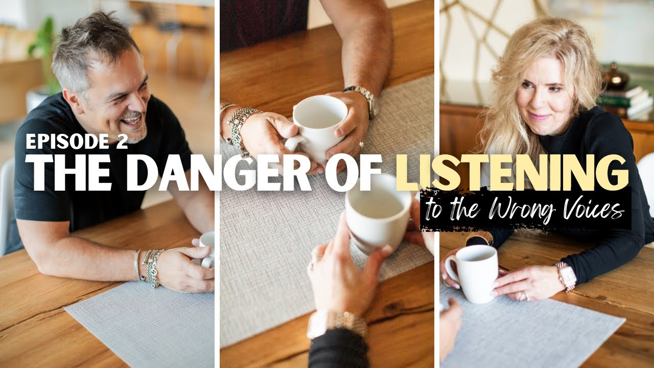 The Danger of Listening to the Wrong Voices | Ep 2