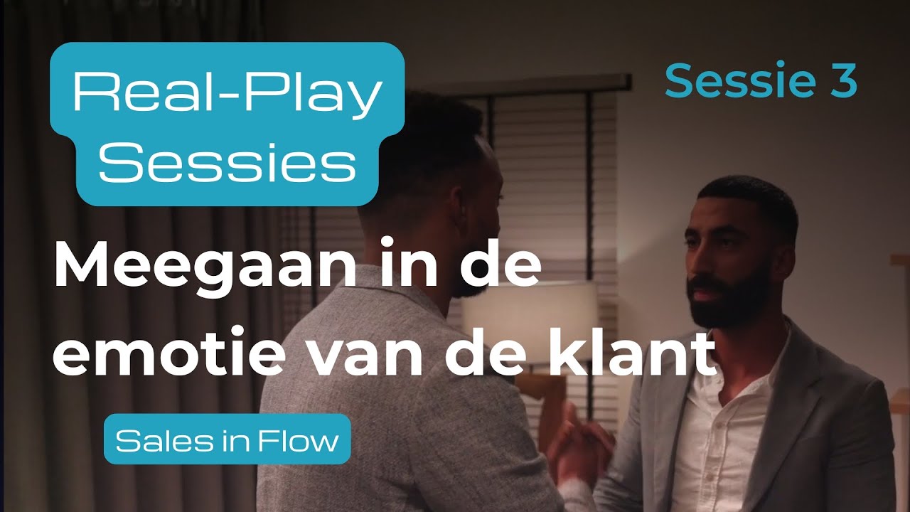 Real-play session sales: Stop met sturen - laat je klant ontspannen