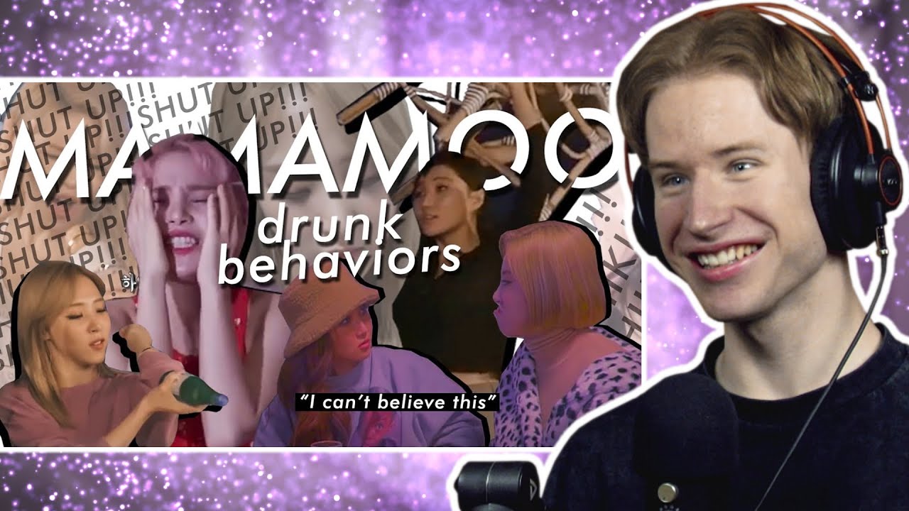 HONEST REACTION to MAMAMOO questionable behaviors when drunk