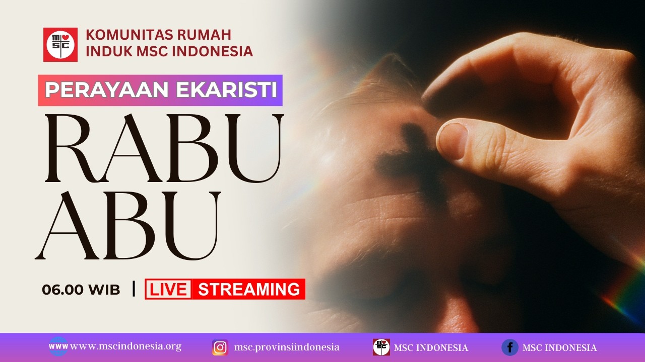 IBADAT PAGI & PERAYAAN EKARISTI  (RABU, 18 FEBRUARI 2026) | RUMAH INDUK MSC INDONESIA