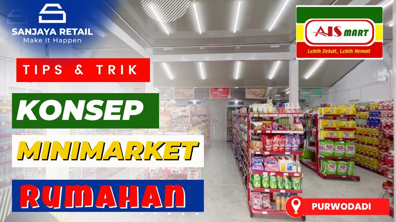 KONSEP MINIMARKET RUMAHAN || REVIEW TOKO 9 X 9, PURWODADI, JAWA TENGAH