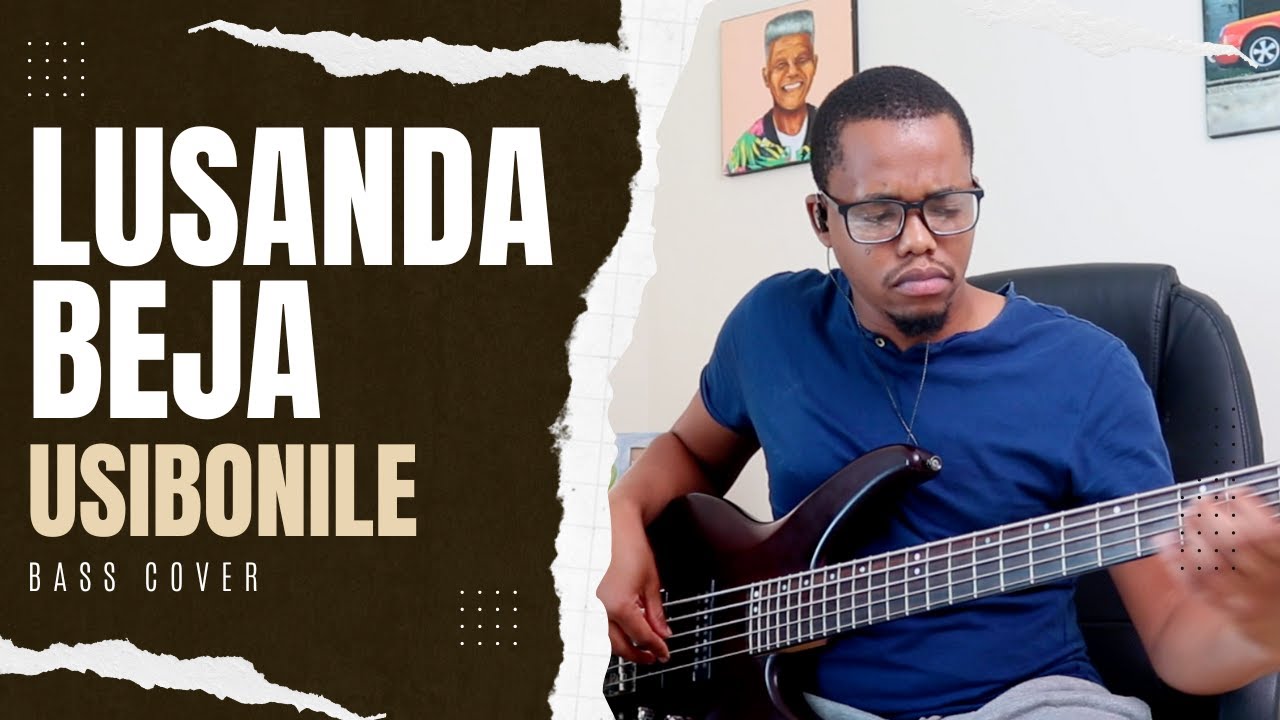 Lusanda Beja - Usibonile | Bass Cover