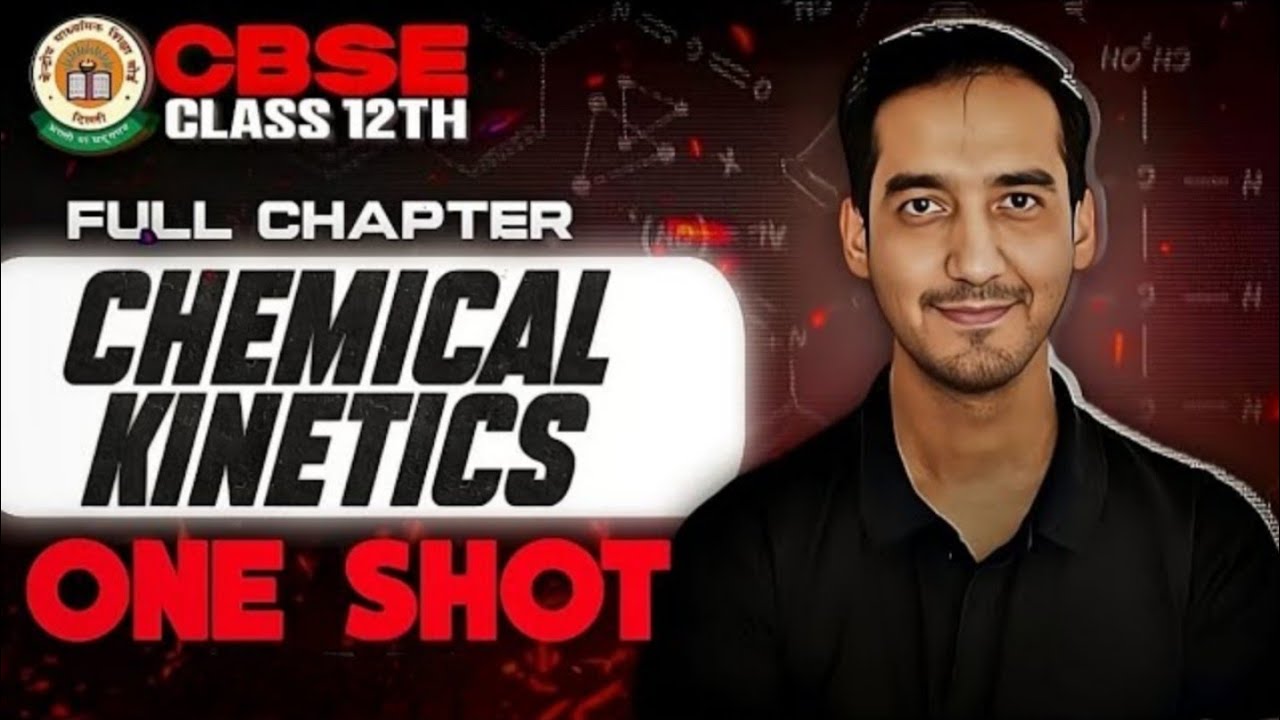 Chemical kinetics Detailed Oneshot + PYQ Chapter 3 Class 12 Chemistry CBSE 2026  #cbse.