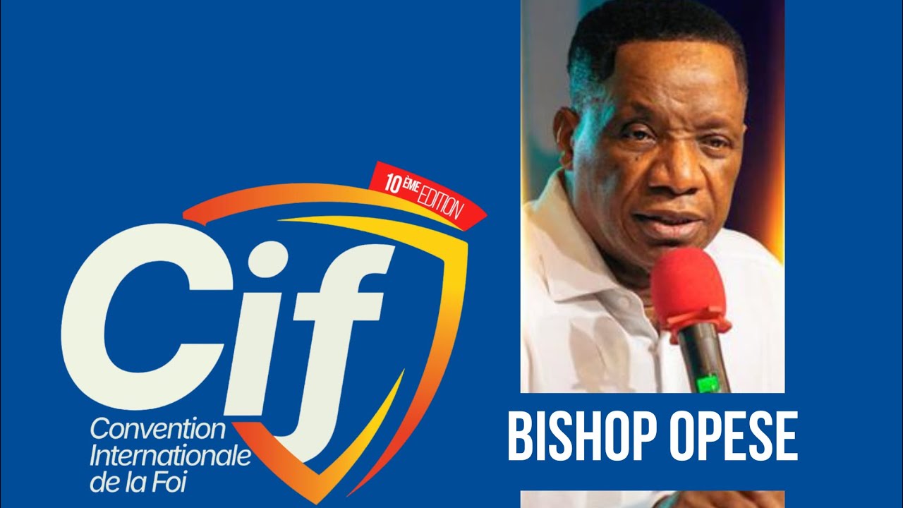 CIF 2025 - BISHOP OPESE - La Foi des Patriarches (2)