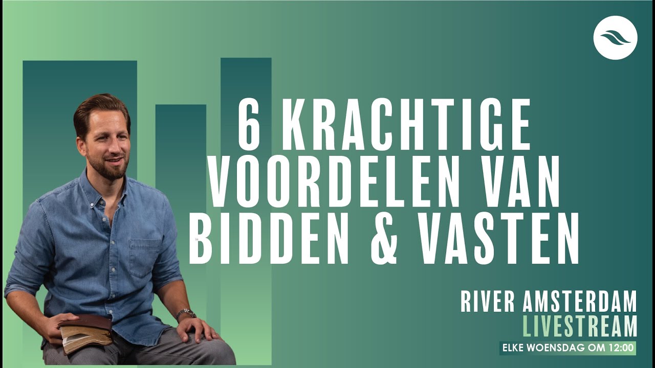 6 krachtige voordelen van bidden & vasten | Ben Kroeske