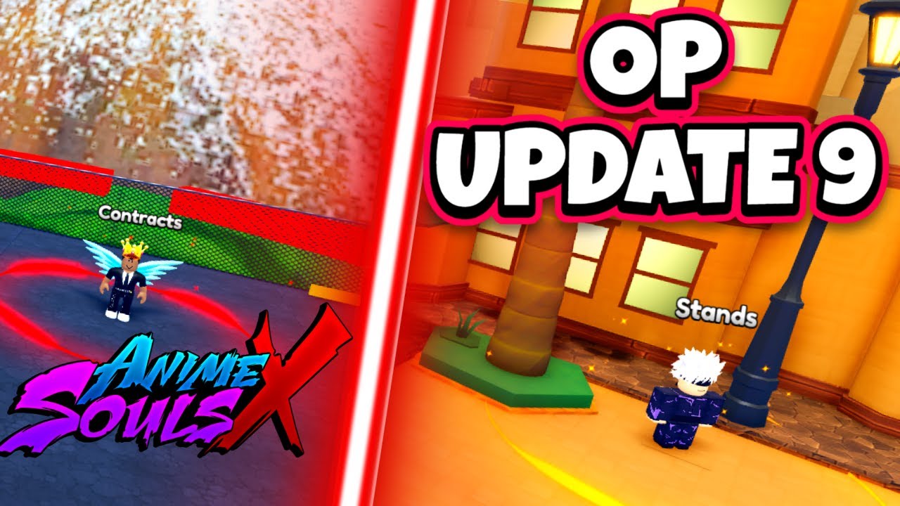OP UPDATE 9 !!!!! ANIME SOULS X