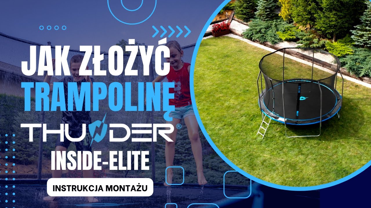 Jak złożyć trampolinę THUNDER ELITE