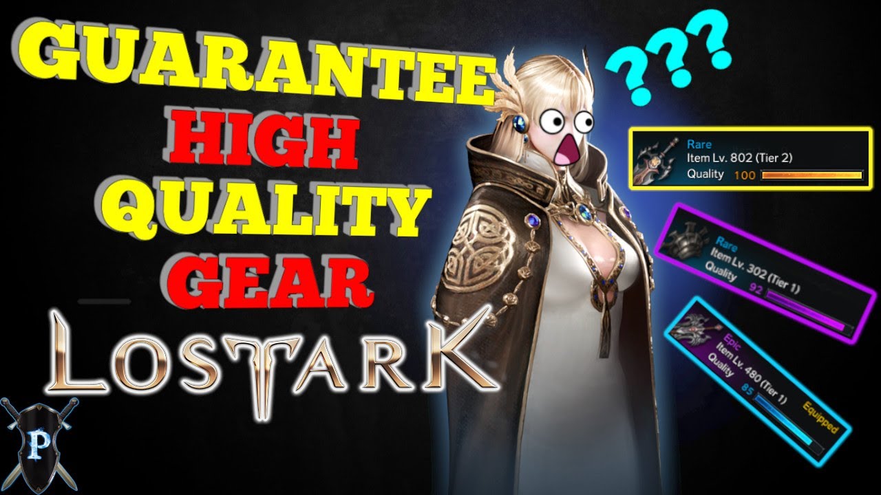 How to ALWAYS get High Quality Gear in Lost Ark
