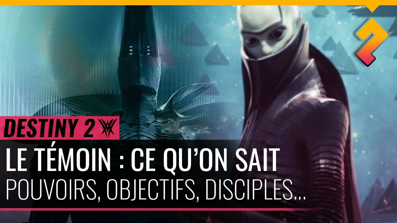 Tout ce qu'on sait sur le Témoin : pouvoirs, disciples etc...
