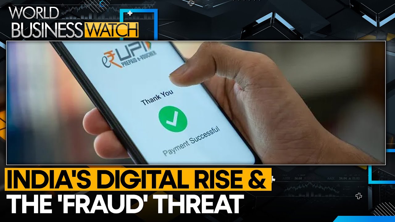 India's digital payments boom causes spike in online payment fraud | World Business Watch