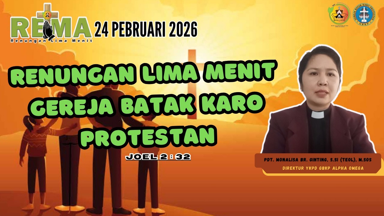 RENUNGAN LIMA MENIT GBKP -  24 PEBRUARI  2026