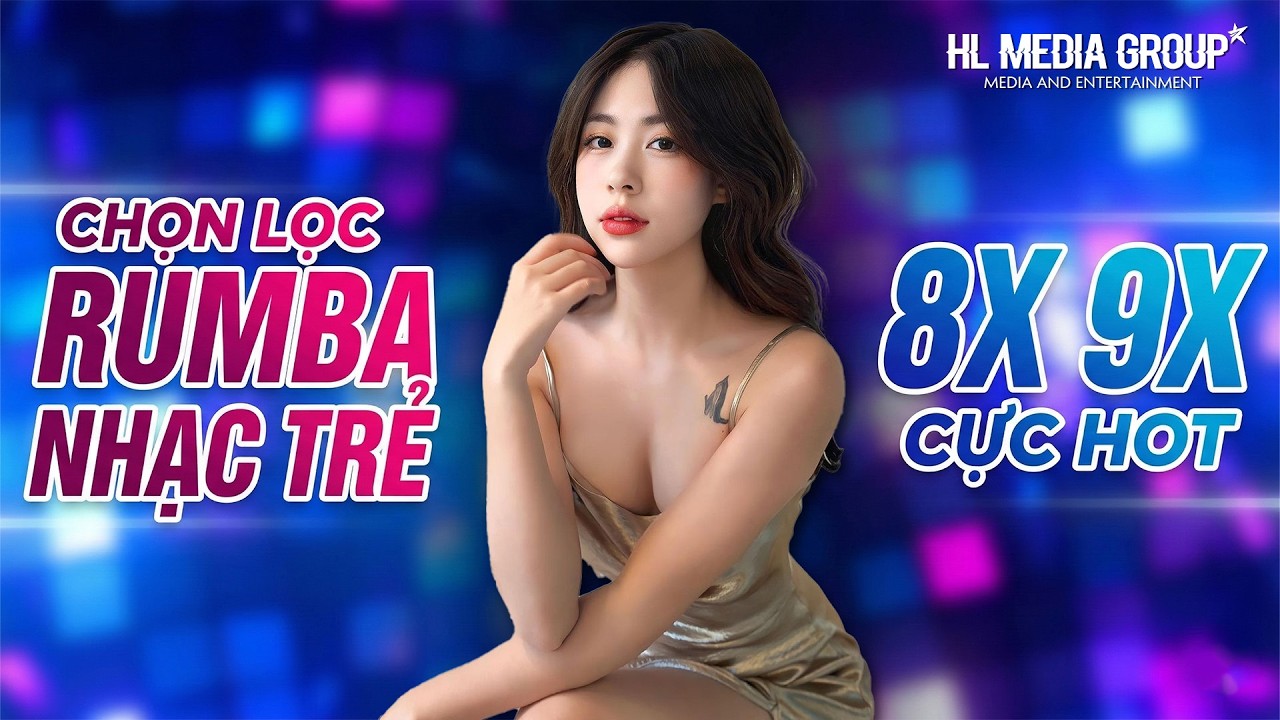 🔥 ALBUM RUMBA NHẠC TRẺ 8X 9X NGHE LÀ NGHIỆN - LIÊN KHÚC RUMBA NHẠC TRẺ CỰC HOT 2026 - RUMBA NHẠC TRẺ