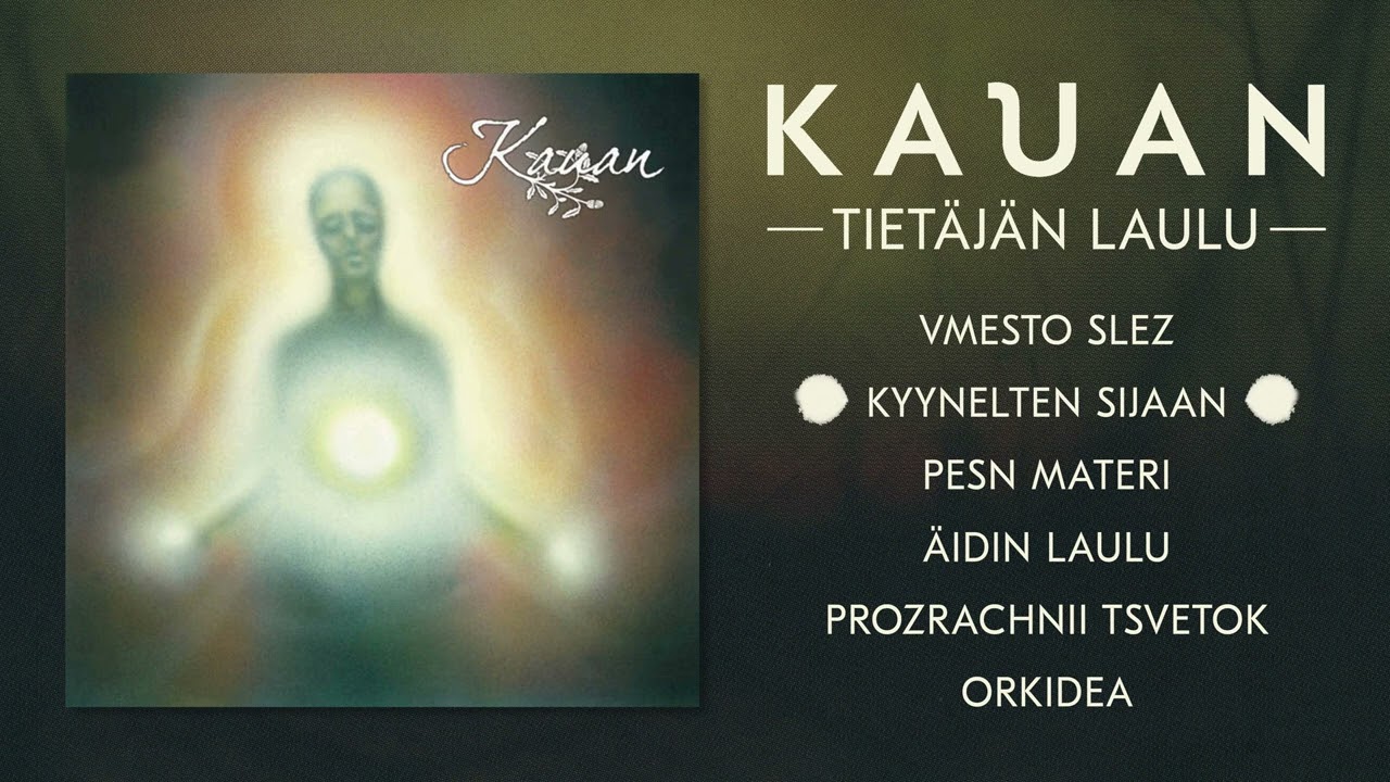 KAUAN - Tiet&auml;j&auml;n Laulu [FULL ALBUM STREAM]
