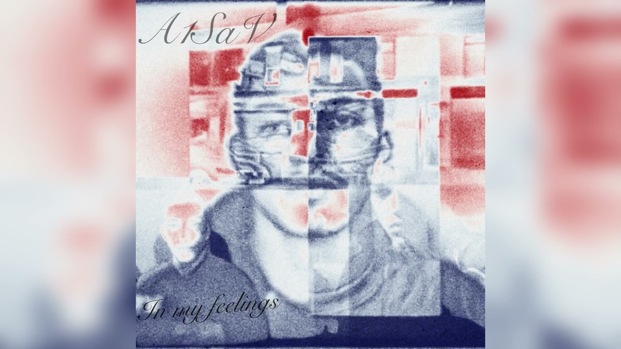 A1SaV - In My Feelings (Official Audio) 