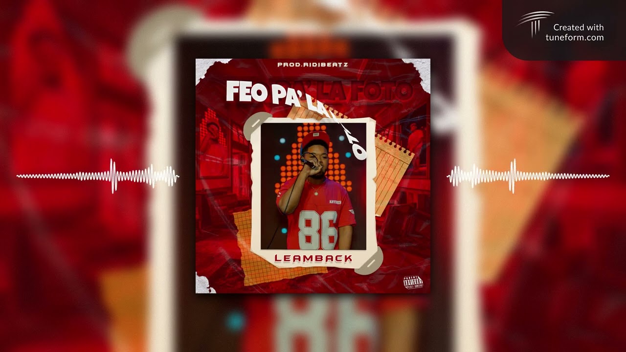 FEO PA LA FOTO - Leamback | Prod. @Ridibeatz
