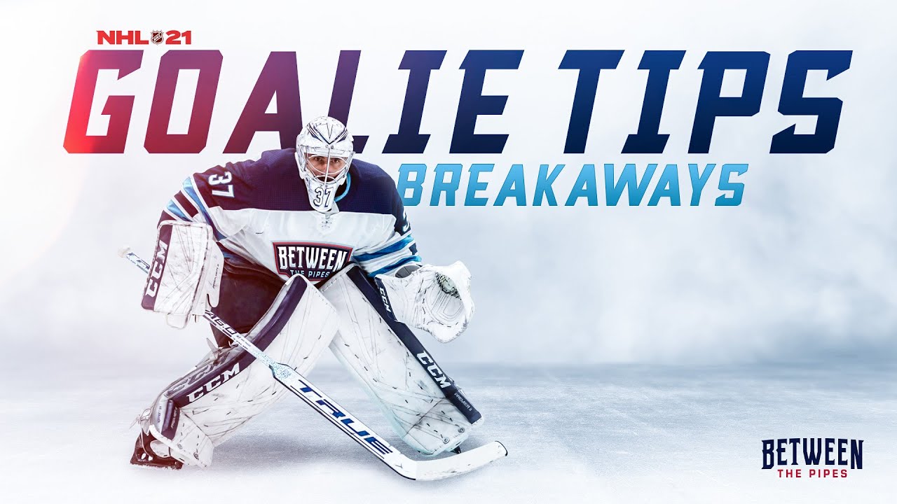 NHL 21 Goalie Tips - How to Save Breakaways