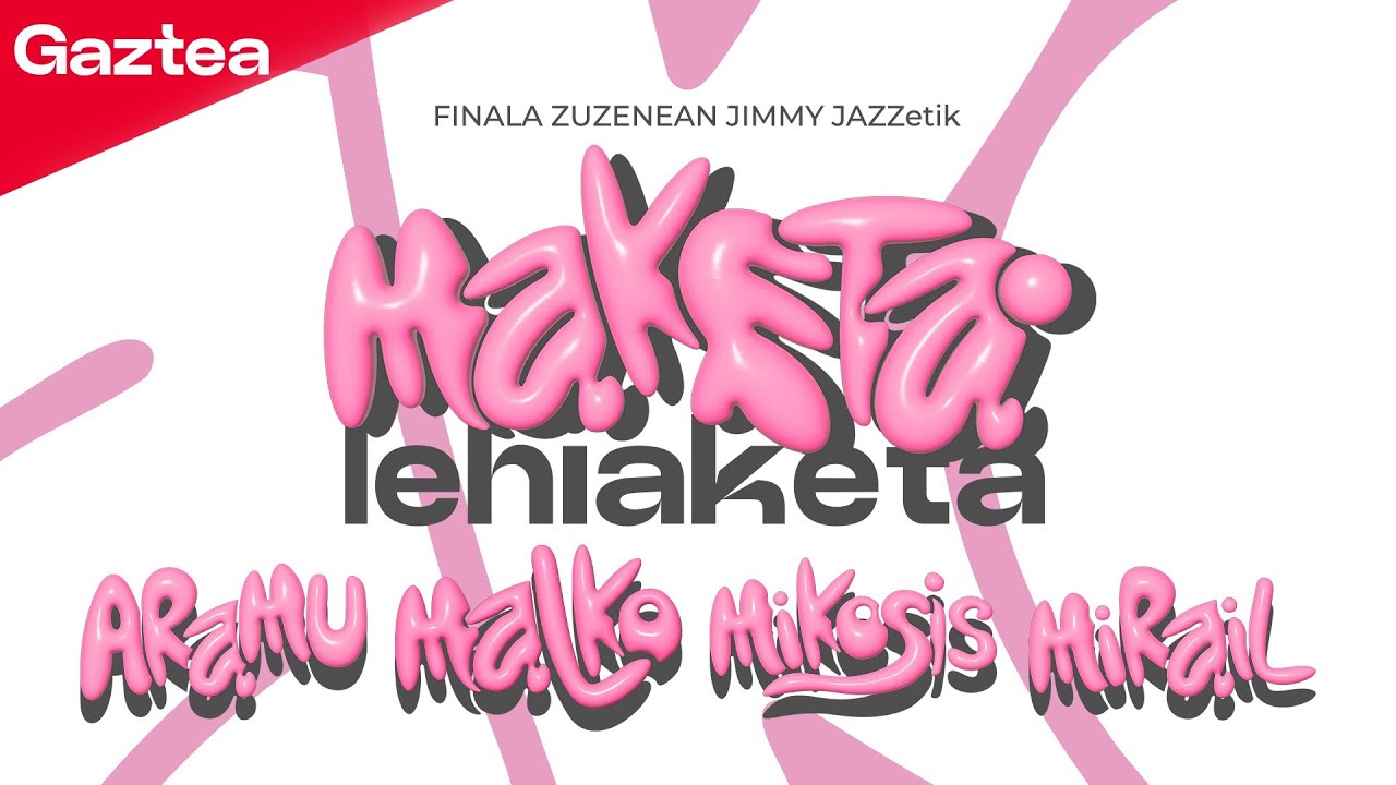 🔴 33. MAKETA LEHIAKETA - FINALA 🔴 ZUZENEAN