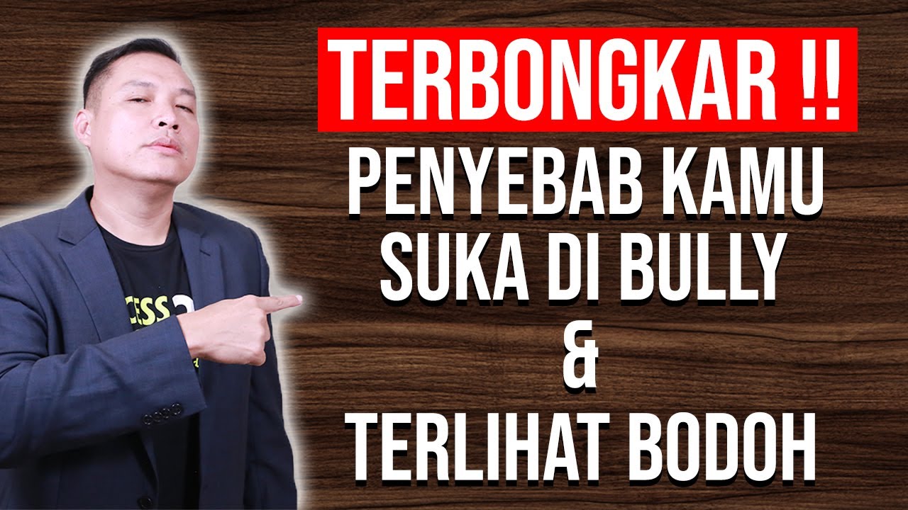 Terbongkar!! Penyebab Kamu Sering Dibully Dan Terlihat Bodoh