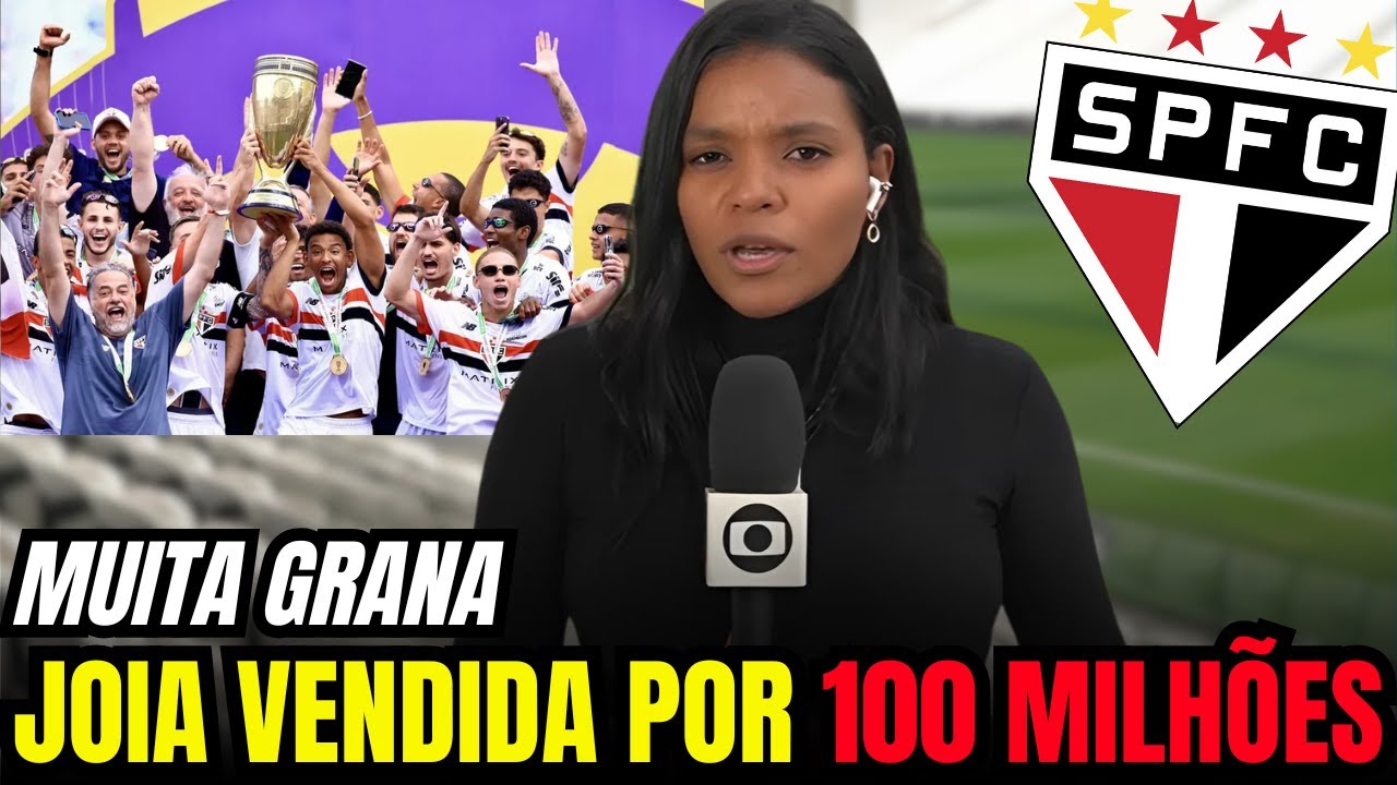 NEGÓCIO GIGANTE! PROMESSA DA BASE VIRA ALVO EUROPEU E DIRETORIA JÁ SE POSICIONA | SAO PAULO HOJE