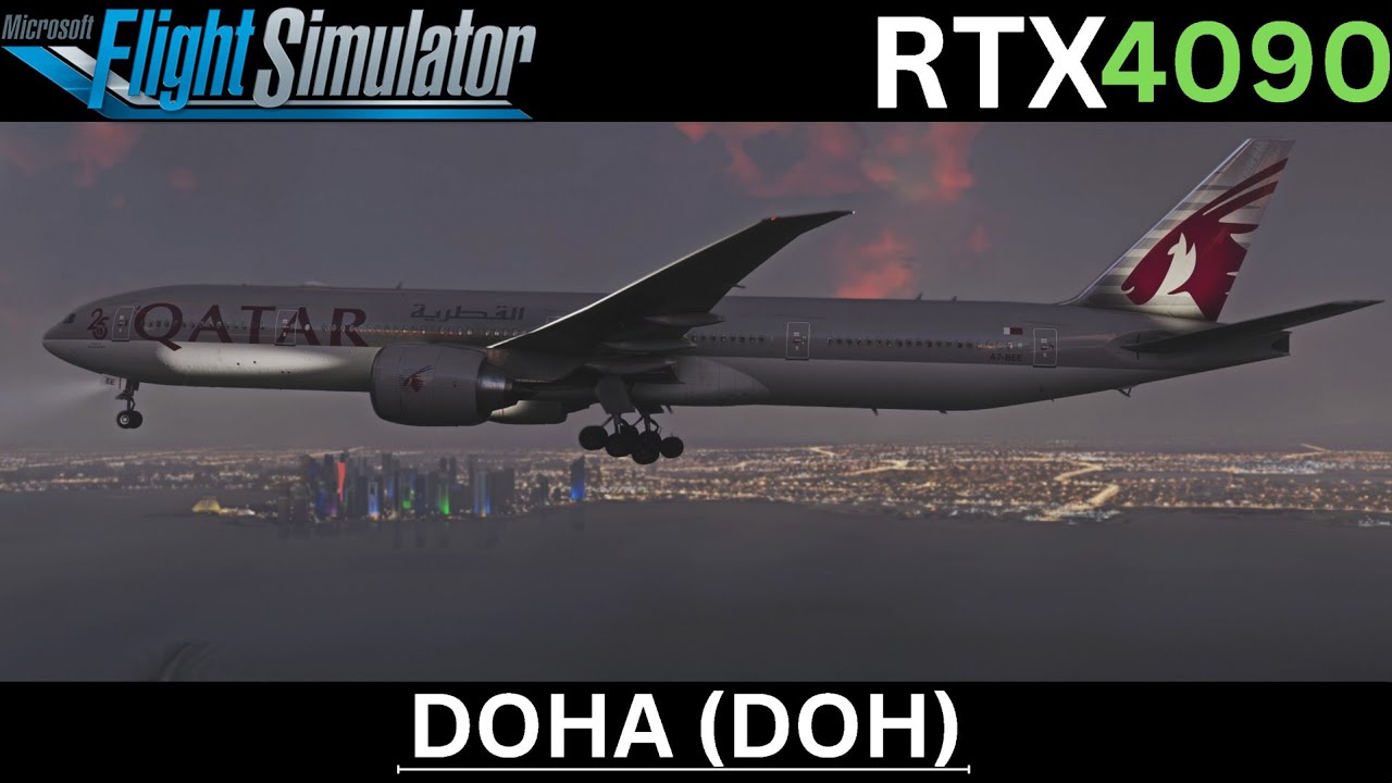 MSFS | PMDG 777-300ER - Doha Intl Airport Approach In 4K Ultra