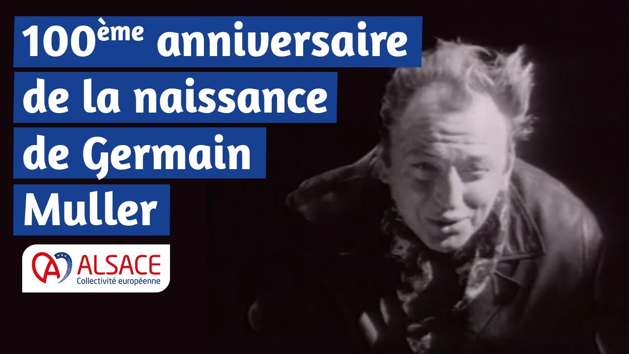100ème anniversaire de la naissance de Germain Muller