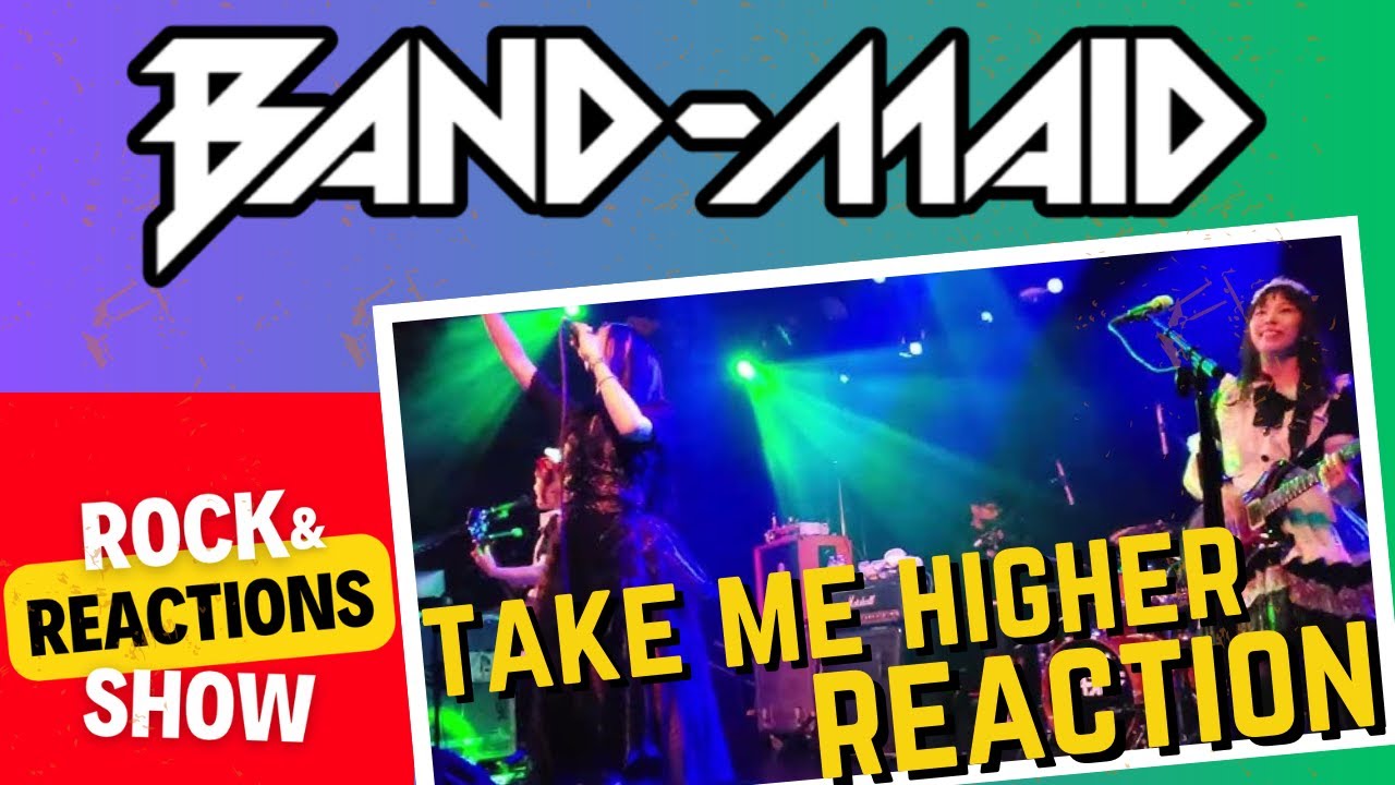 BAND MAID - Take me higher | Reacción | Reaction | Rock and Reactions
