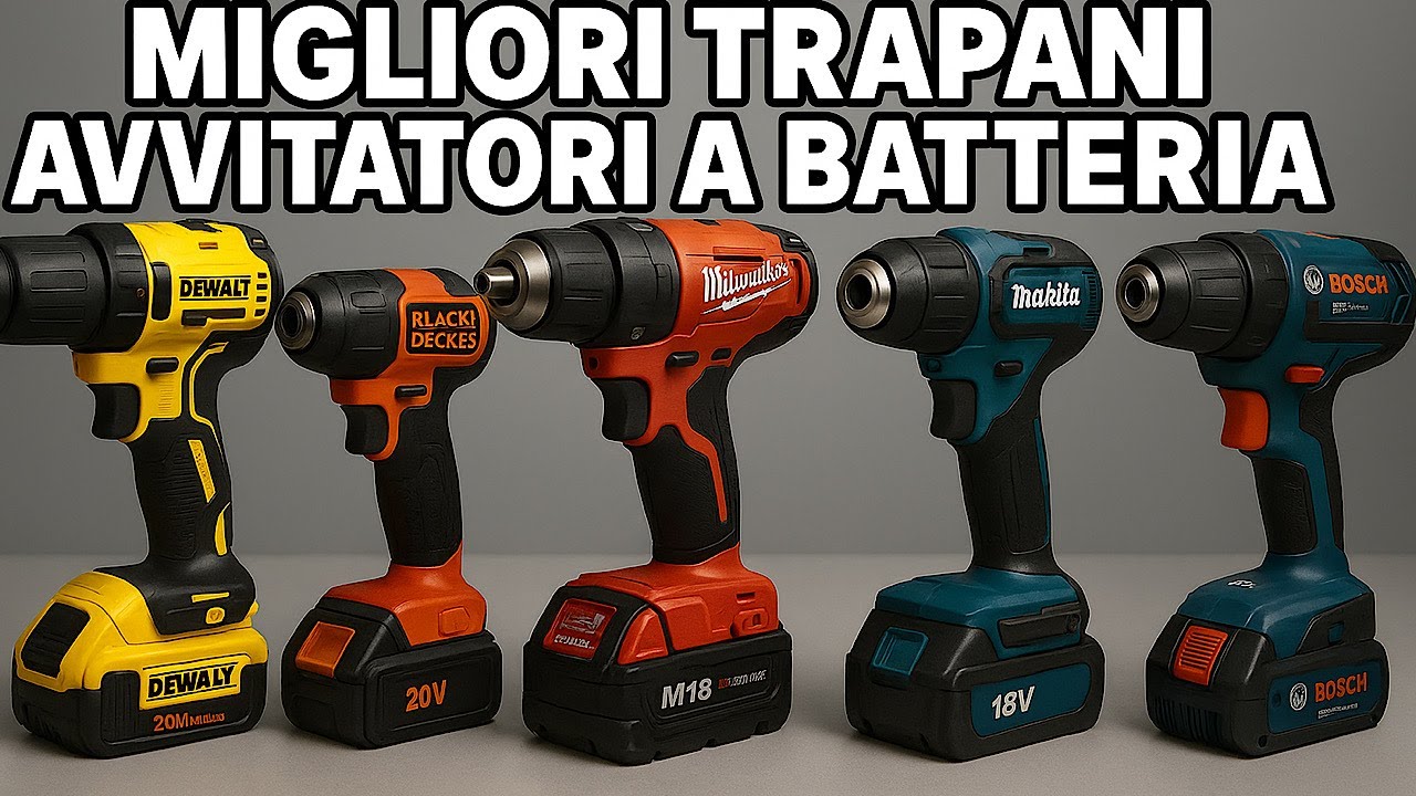 TOP 5 MIGLIORI TRAPANI AVVITATORI A BATTERIA
