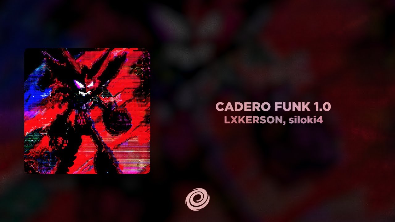 LXKERSON, siloki4 - CADERO FUNK 1.0