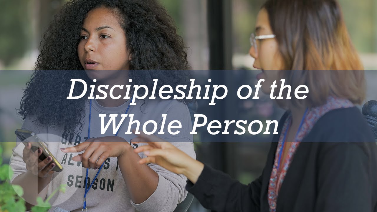 Discipleship of the Whole Person - Pablo Martinez