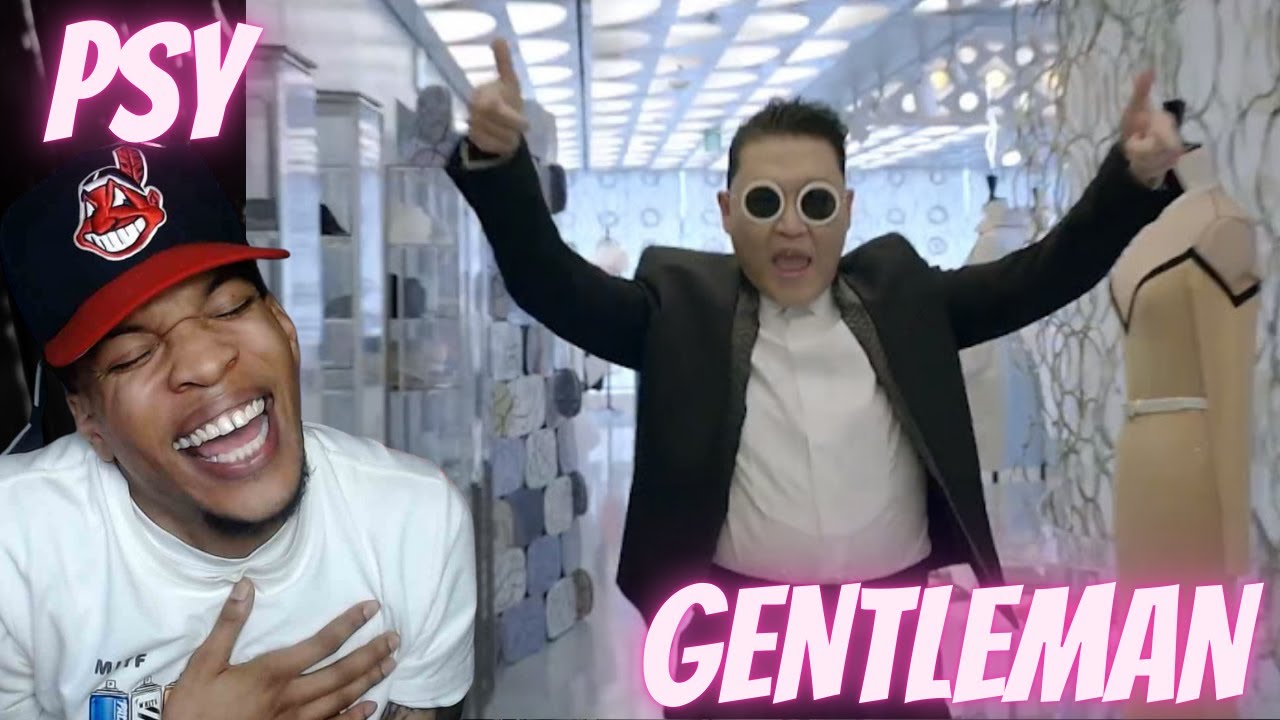 FIRST TIME HEARING PSY - GENTLEMAN (OFFICIAL M/V) | REACTION