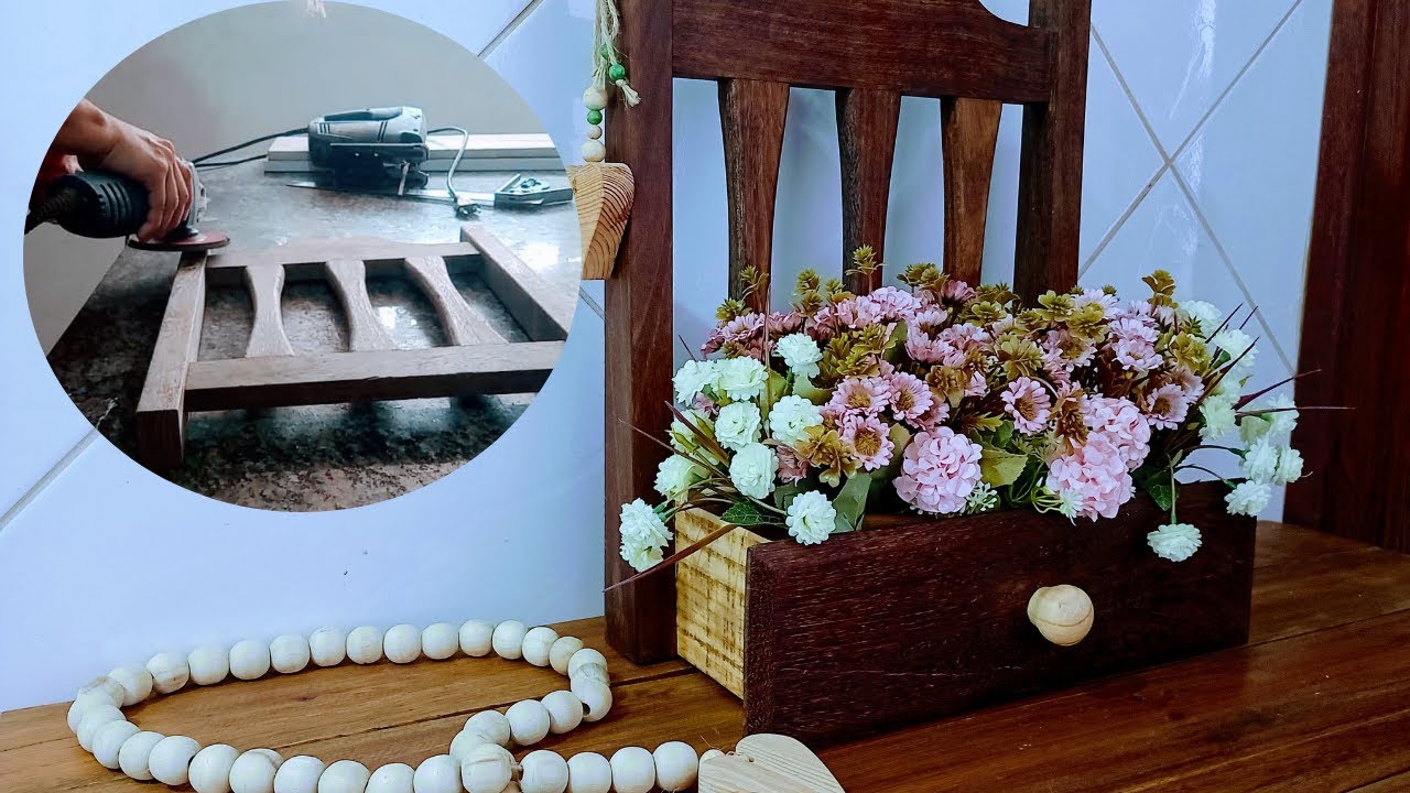 TRANSFORME CADEIRA VELHA DE MADEIRA EM DECORAÇÃO