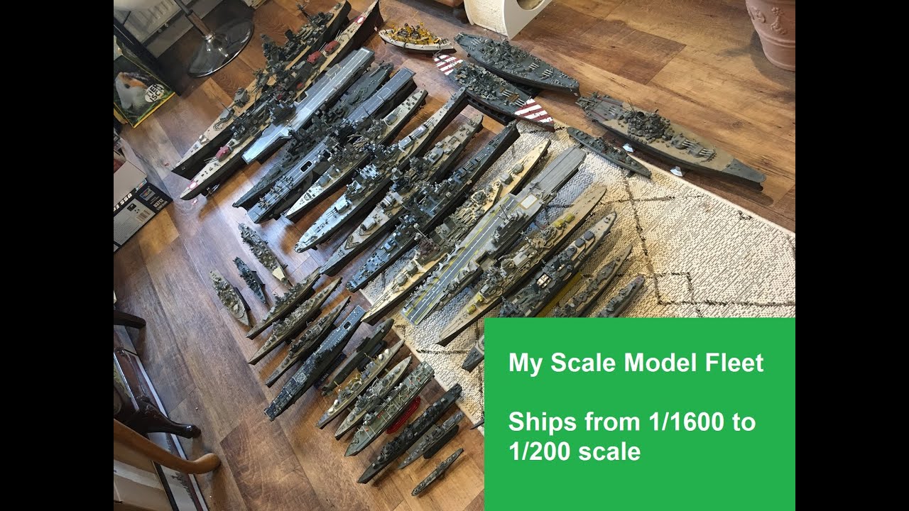 My Scale Model Fleet: Collection of Model Ships in scales ranging from 1/1600 to 1/200