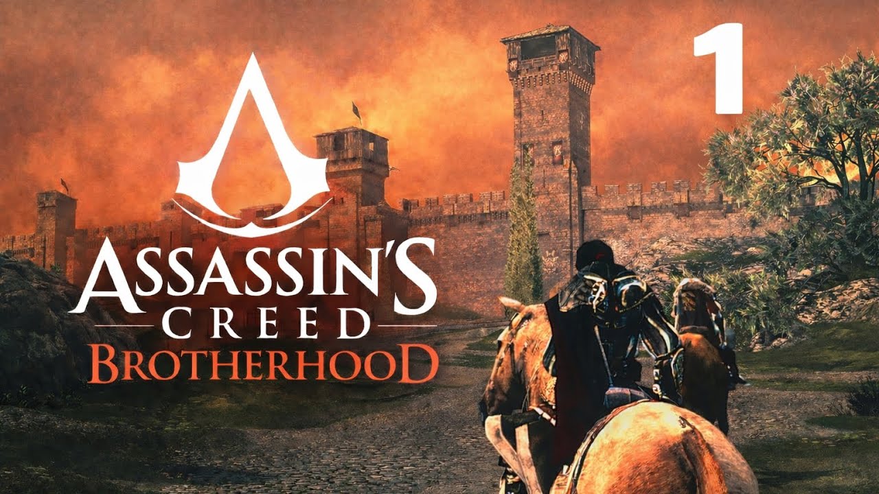 Assassin's Creed Brotherhood Part 1 (The Beginning)