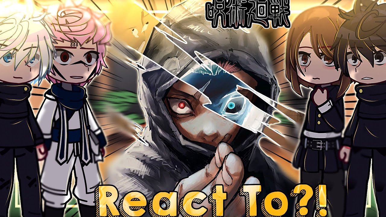 || Past Jujutsu Kaisen React To ITADORI/IMMORTAL ITADORI || {GCRV/JJK} ||Modulo Ch 19-20-21-22||🏮🌟