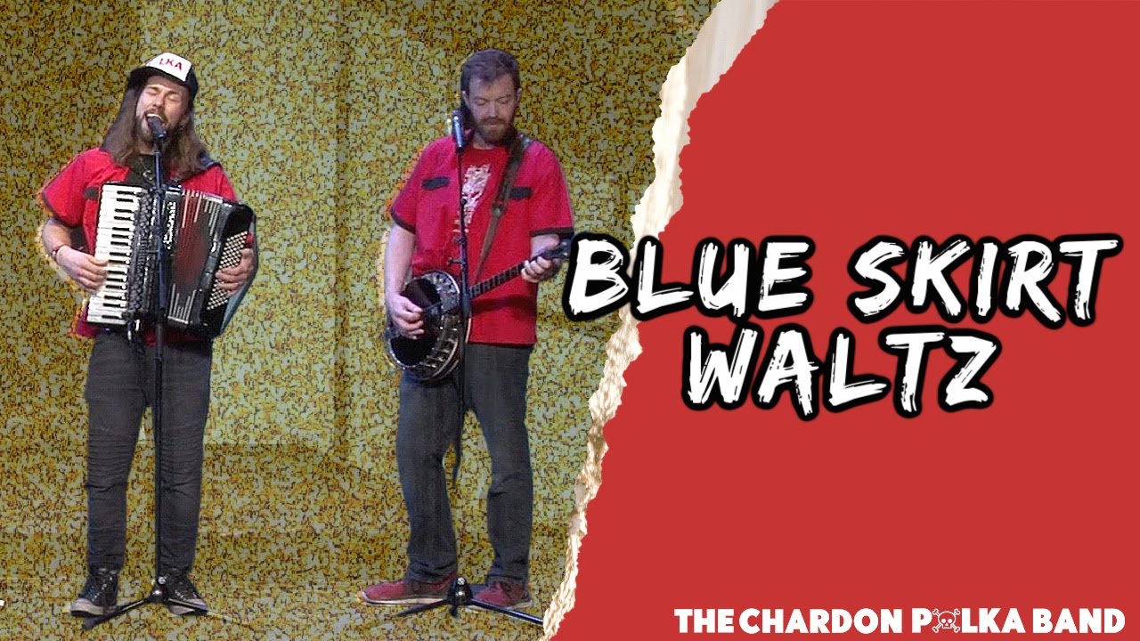 Blue Skirt Waltz: The Chardon Polka Band